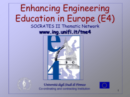 Enhancing Engineering Education in Europe (E4) SOCRATES II