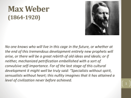 Max Weber - SOC 331: Foundations of Sociological Theory