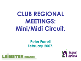 CLUB REGIONAL MEETINGS: Mini/Midi Circuit. Peter Farrell