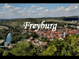 Freyburg Jahn-, Wine- and ChampagneTown Freyburg • Freyburg is a nice little town on the River Unstrut.
