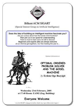 Bilkent ACM SIGART (Special Interest Group on Artificial Intelligence) Does the idea of building an intelligent machine fascinate you? Are you curious about.