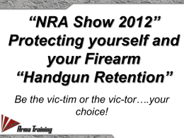 History of Handgun Retention