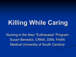 Killing While Caring - Medicine After The Holocaust