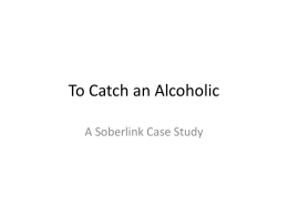To Catch an Alcoholic