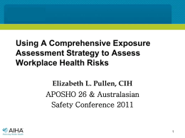 Using a Comprehensive Exposure Assessment Strategy to