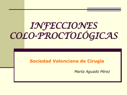 infecciones colo-proctológicas - Sociedad Valenciana de Cirugía