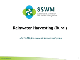 Rainwater Harvesting - Sustainable Sanitation and Water