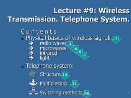 09. Wireless Transmission. Telephone System