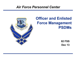 Officer and Enlisted PSDMs