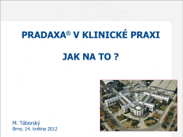 PRADAXA_v_klinicke_praxi_PRAHA_Brno_2012_15