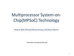 Multiprocessor System-on-Chip(MPSoC)
