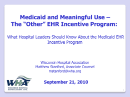 Medicaid and Meaningful Use - Wisconsin Hospital Association