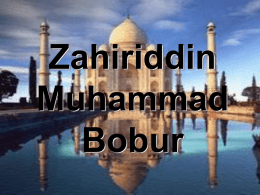 Zahiriddin Muhammad Bobur Zahiriddin Muhammad
