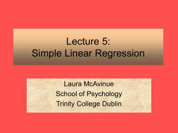 Lecture 5: Simple Linear Regression - School of Psychology