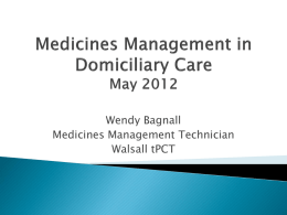 Medicines Management in Domiciliary Care May 2012