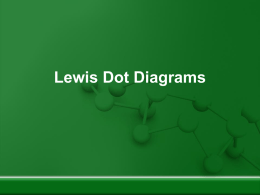 Lewis Dot Diagrams