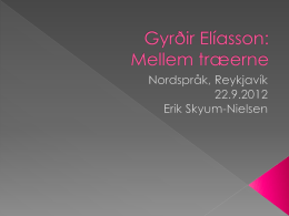 Gyrðir Elíasson: Mellem træerne