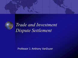 Investment & Dispute Settlement