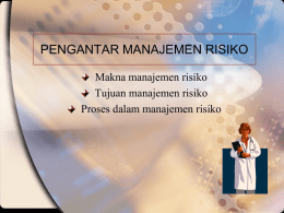 Ch 3 (Introduction to Risk Mgt) - Saparila Worokinasih, S.Sos, M.Si