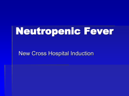 Neutropenic Fever - The Royal Wolverhampton NHS Trust