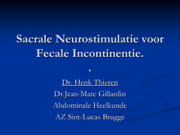 Sacrale Neurostimulatie voor Faecale Incontinentie.