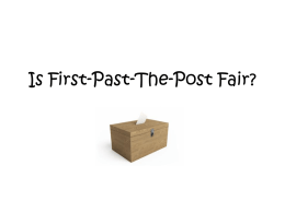 Is First-Past-The-Post Fair 2