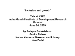 Inclusion and growth - Indira Gandhi Institute of Development