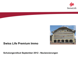 Swiss Life Premium Immo – Rahmenbedingungen