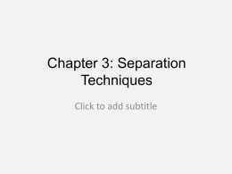 Chapter 3: Separation Techniques