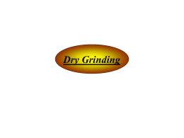 dry-grinding