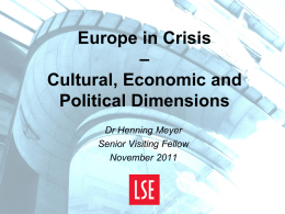 Europe in Crisis - Cultural, Economic and Political Dimensions