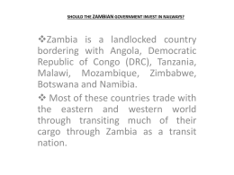 SHOULD THE ZAMBIAN GOVERNMENT INVEST IN RAILWAYS?