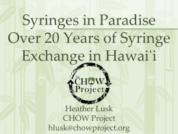 Syringes in Paradise - Harm Reduction Coalition