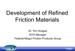 Development of refined friction materials
