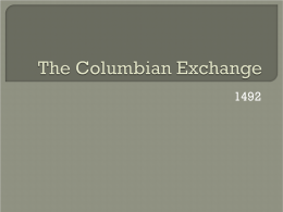 The Columbian Exchange - School of Humanities