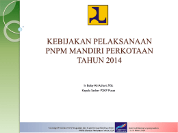 3. Kebijakan Pelaks PNPM Perkotaan 2014