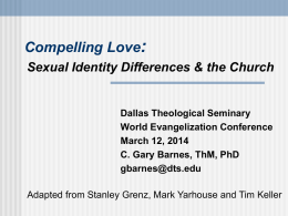 Compelling Love Project - Dallas Theological Seminary