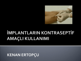 implanon 2011 - Jinekolog Op. Dr.Kenan Ertopçu