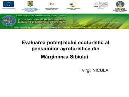 Evaluarea potenţialului ecoturistic al pensiunilor agroturistice din