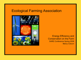 Ecological Farming Association: Energy Efficiency and Conservation