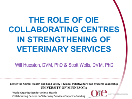 THE ROLE OF OIE COLLABORATING CENTRES IN
