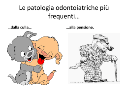 Le patologia odontoiatriche pi&ugrave; frequenti