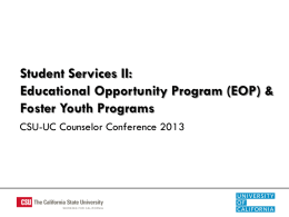 (EOP) & Foster Youth Programs - The California State University
