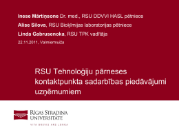 Prezentācija par RSU Tehnoloģiju pārneses kontaktpunkta