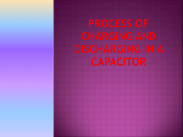 process of charging and discharging in a capacitor