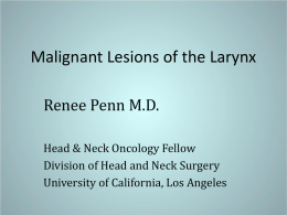 Malignant lesions of the Larynx
