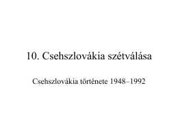 10. Csehszlovákia szétválása