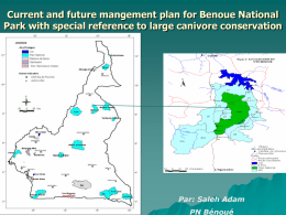 Plan d`aménagement actuel et futur du Parc National de la Bénoué