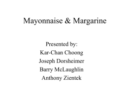 Mayonnaise & Margarine