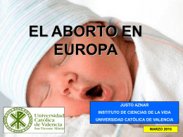 EL ABORTO EN EUROPA - Prolife World Congress